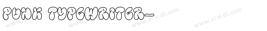 punk typewriter字体转换